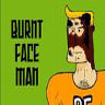 Burnt Face Man - 4